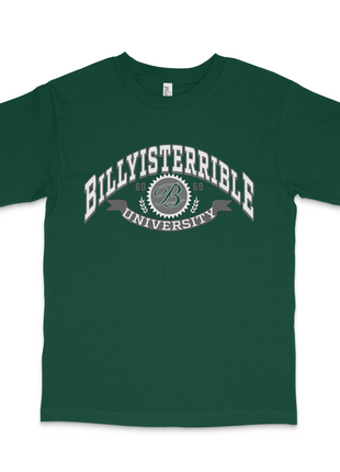 Billy University Custom Printed T-Shirt Billy is Terrible