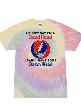 I Didn't Say I'm A Custom Printed T-Shirt