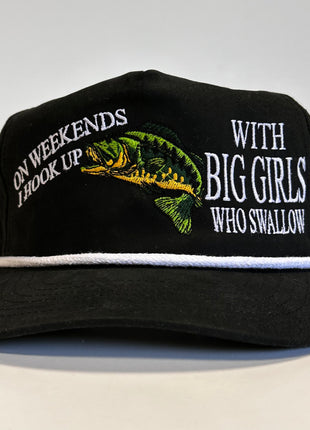 ON WEEKENDS I HOOK UP WITH BIG GIRLS WHO SWALLOW Funny Fishing Black SnapBack White Rope Golf Hat Cap Custom Embroidered