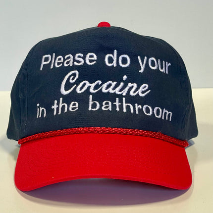 Please Do Your Cocaine In the Bathroom Custom Embroidered SnapBack Navy/Red rope Hat