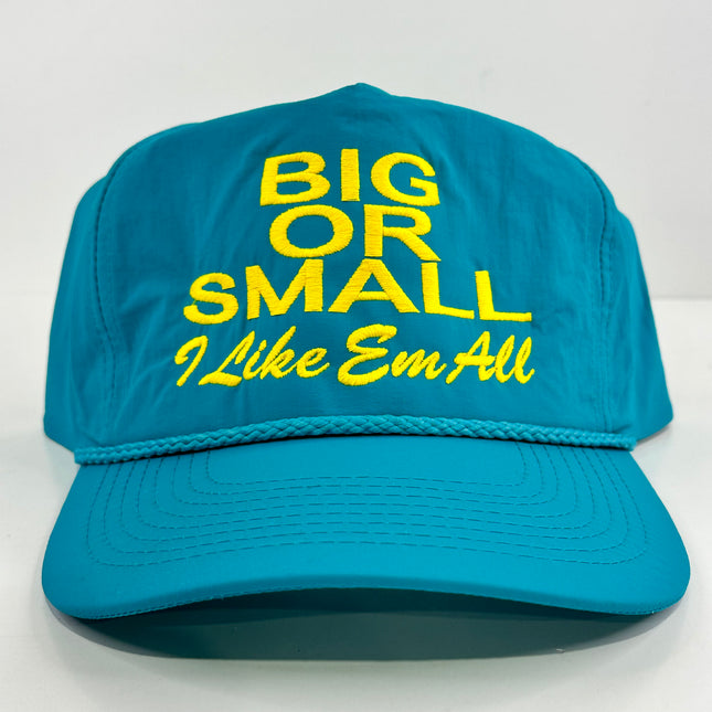 BIG OR SMALL I LIKE EM ALL Nylon Teal SnapBack Cap Hat Custom Embroidered Collab Rowdy Roger