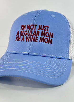I’m not just a regular mom I’m a wine mom Collab Cut the activist Custom Embroidery