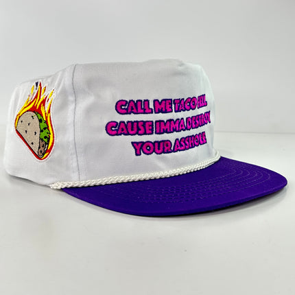 CALL ME TACO BELL CAUSE IMMA DESTROY YOUR A on Vintage Rope Purple Brim SnapBack Cap Funny Hat Custom Embroidered