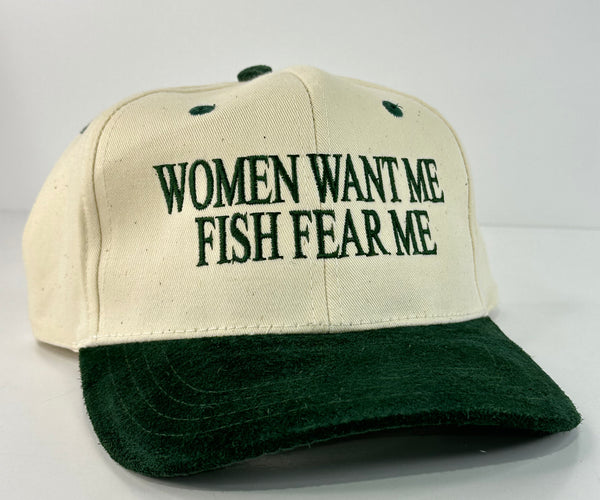 Women want me Fish fear me Green suede embroidered snapback hat