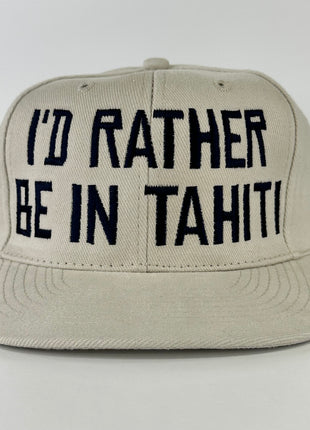 I’D RATHER BE IN TAHITI on a light gray Strapback Hat Cap Collab Potent Frog Custom Embroidery