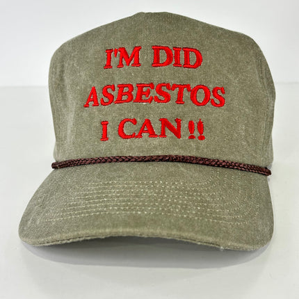 IM DID ASBESTOS I CAN on a khaki SnapBack Hat Cap Collab Potent Frog Custom Embroidery