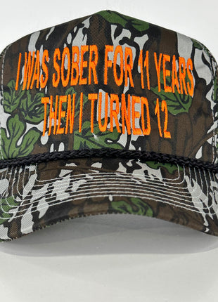 I WAS SOBER FOR 11 YEARS THEN I TURNED 12 VINTAGE CAMO Rope SNAPBACK Cap Funny Beer Drinking Hat Custom Embroidered Collab Cut The Activist