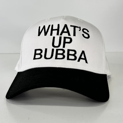 What’s Up Bubba White Crown Black brim SnapBack Hat Cap custom embroidery