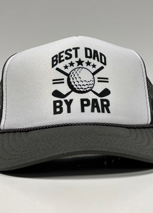 Best Dad By Par Golf on a Gray Mesh Trucker SnapBack Hat Cap Custom Print