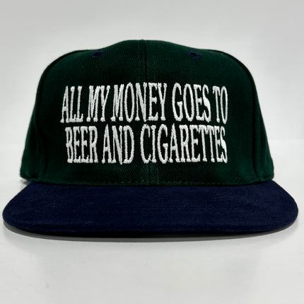 ALL MY MONEY GOES TO BEER AND CIGARETTES Vintage Green Mid Crown Strapback Cap Hat Funny Custom Embroidered Bradley Weber Collab