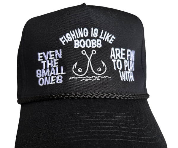 Fishing Is Like Boob Black Rope SnapBack Funny Fishing Hat Custom  Embroidered