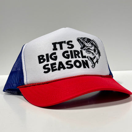 It’s Big Girl Season on a mesh trucker SnapBack Hat Cap Custom Printed