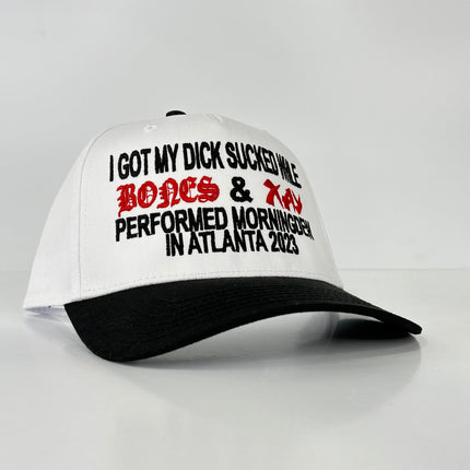 I GOT MY D SUCKED WHILE BONES & XAY PERFORMED SNAPBACK CAP HAT Custom Embroidered