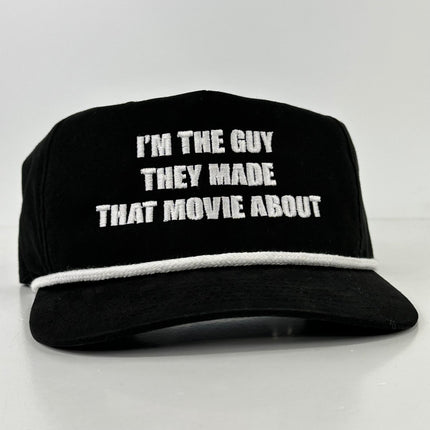 IM THE GUY THEY MADE THAT MOVIE ABOUT BLACK Mid Crown Rope SnapBack Cap Hat Custom Embroidered