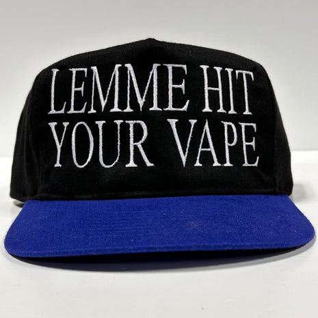 LEMME HIT YOUR VAPE on a Vintage Black Crown Strapback Funny Cap Hat Custom Embroidered