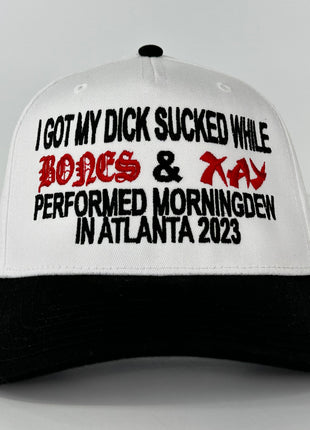 I GOT MY D SUCKED WHILE BONES & XAY PERFORMED SNAPBACK CAP HAT Custom Embroidered
