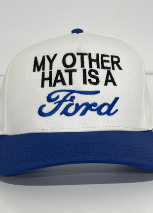 My other hat is a Ford Custom Embroidered SnapBack