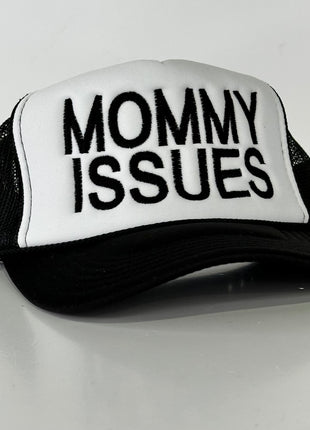 Mommy Issues on a black and white mesh trucker SnapBack cap hat custom embroidered