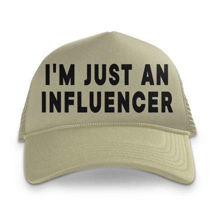 I'm Just An Influencer Custom Printed Tan Mesh Hat