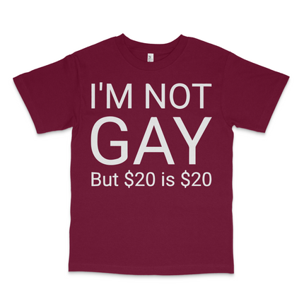I'm Not Gay Custom Printed T-shirt