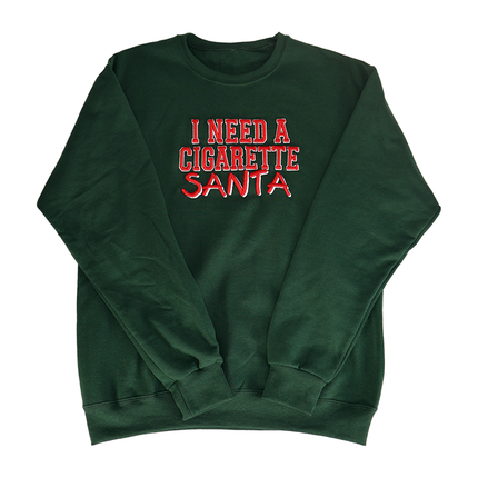 I Need A Cigarette Santa Custom Embroidered Holiday Sweatshirt
