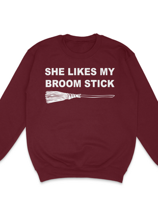 She Likes My Broom Custom Printed Sweatshirt