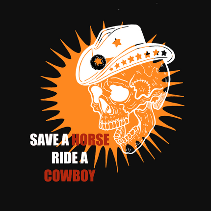 SAVE A HORSE RIDE A COWBOY CUSTOM PRINTED T-SHIRT