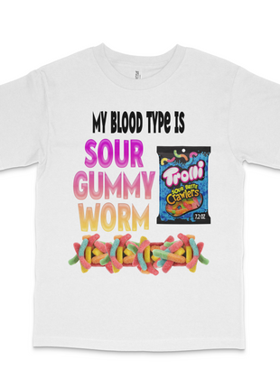 My Blood Type Is Sour Gummy Worms Custom Printed T-Shirt
