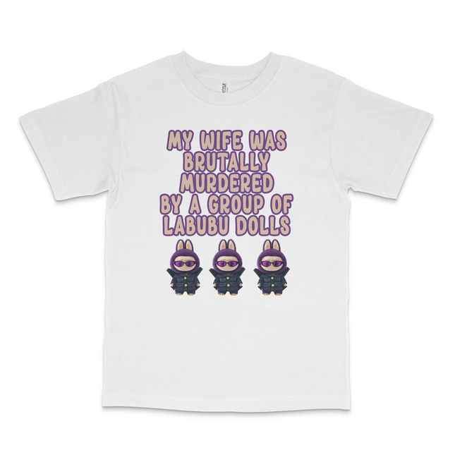 My Wife Was Murdered Custom Printed T-Shirt