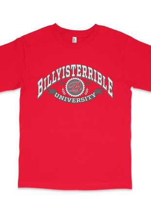 Billy University Custom Printed T-Shirt Billy is Terrible