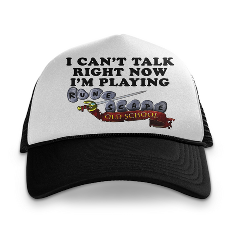 I Can't Talk Right Now I'm Playing Rune Scape Custom Printed