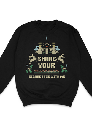 Share Your Cigarettes With Me Christmas Sweater Custom Printed