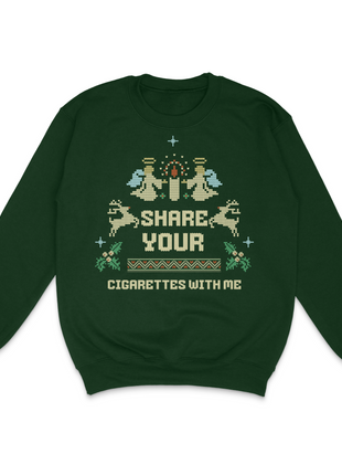 Share Your Cigarettes With Me Christmas Sweater Custom Printed