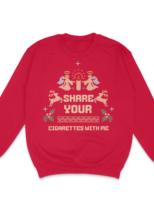 Share Your Cigarettes With Me Christmas Sweater Custom Printed