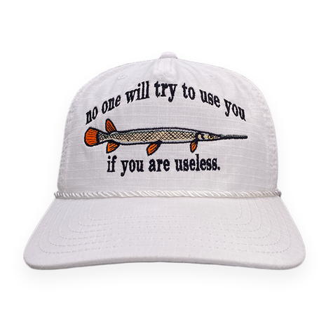 No One Will Try To Use You If You Are Useless Custom Embroidered Hat