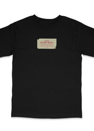Warning Do Not Read Custom Printed T-Shirt