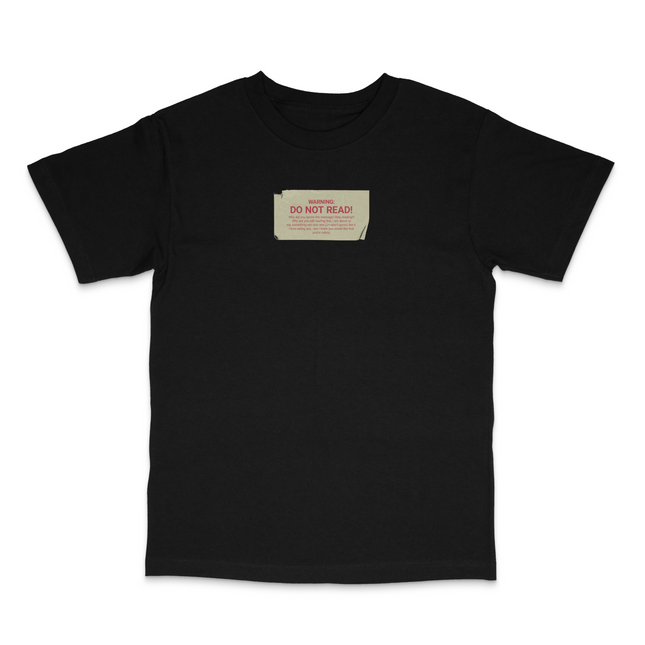 Warning Do Not Read Custom Printed T-Shirt