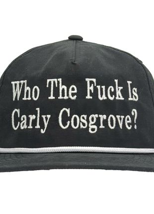 Who The F Is Carly Cosgrove Custom Embroidered Snapback