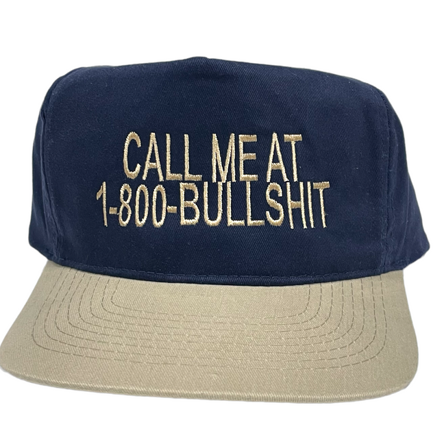 CALL ME AT 1-800-BULLSHIT Vintage Navy Blue Strapback Cap Hat Funny Custom Embroidered