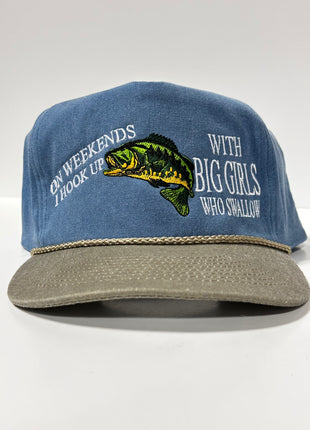 ON WEEKENDS I HOOK UP WITH BIG GIRLS WHO SWALLOW Funny Fishing SnapBack Rope Tall Crown Hat Cap Custom Embroidered