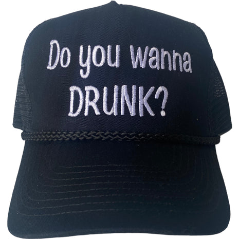 Do you wanna drunk? Black mesh SnapBack Hat Cap with rope Custom Embroidery