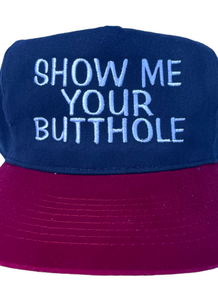 Show Me Your Butt Hole Vintage Strapback Cap Hat Humor Custom Embroidery
