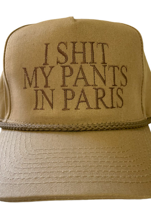 I SHIT MY PANTS IN PARIS Funny Vintage Tan Snapback Rope Cap Hat Custom Embroidered