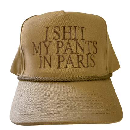 I SHIT MY PANTS IN PARIS Funny Vintage Tan Snapback Rope Cap Hat Custom Embroidered
