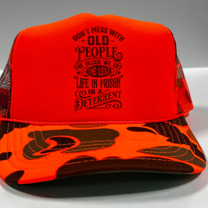 Don’t mess with old people Funny orange camouflage mesh Trucker Snapback Hat Custom Printed