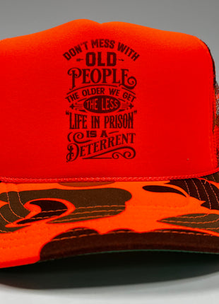 Don’t mess with old people Funny orange camouflage mesh Trucker Snapback Hat Custom Printed