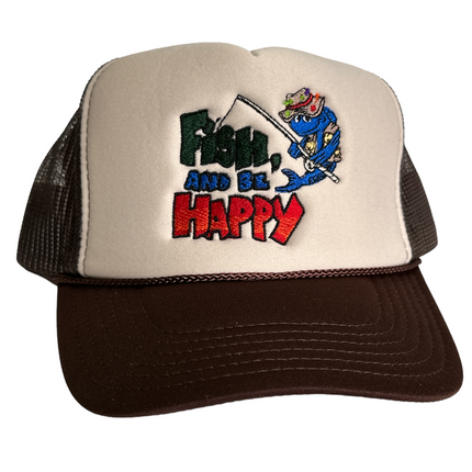 FISH AND BE HAPPY Brown Foam Mesh Trucker SnapBack Cap Hat Funny Fishing Custom Embroidered