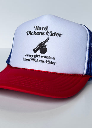 Hard Dickens Cider Funny Inappropriate Trucker Hat Red White Blue SnapBack Cap Custom Printed