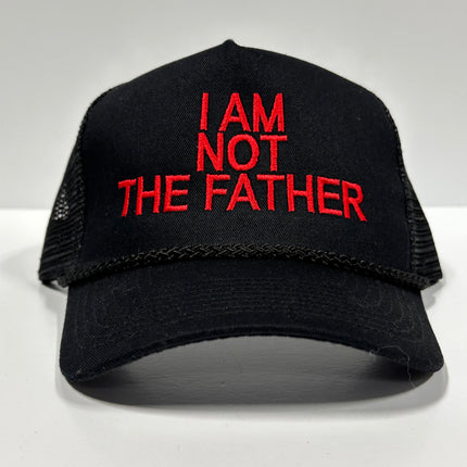 I AM NOT THE FATHER Vintage Mesh Black Trucker SnapBack Cap Hat Custom Embroidered