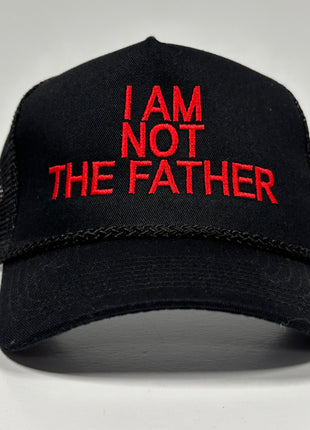 I AM NOT THE FATHER Vintage Mesh Black Trucker SnapBack Cap Hat Custom Embroidered